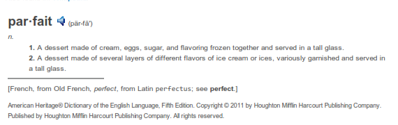 definition of parfait by The Free Dictionary